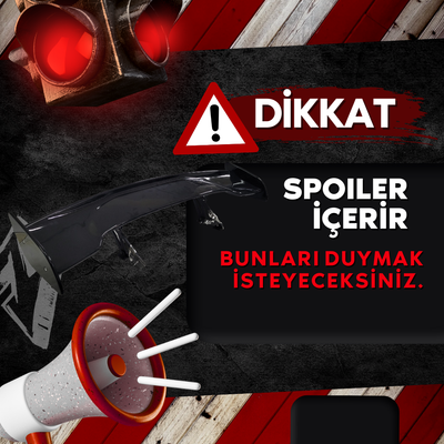 Spoiler Verilmez, Alınır!