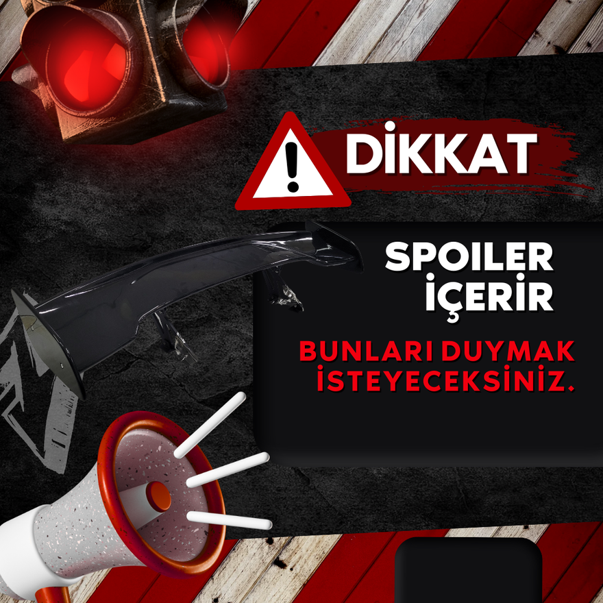 Spoiler Verilmez, Alınır!