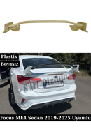 Ford Focus MK4 Sedan 2019-2025 uyumlu boyasiz ham esnek ABS plastik yuksek bagaj ustu spoyler kanat