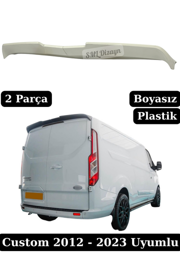Ford Custom (2012-2023) Çift Kapı PS Style Bagaj Spoileri Seti (Krem Plastik)