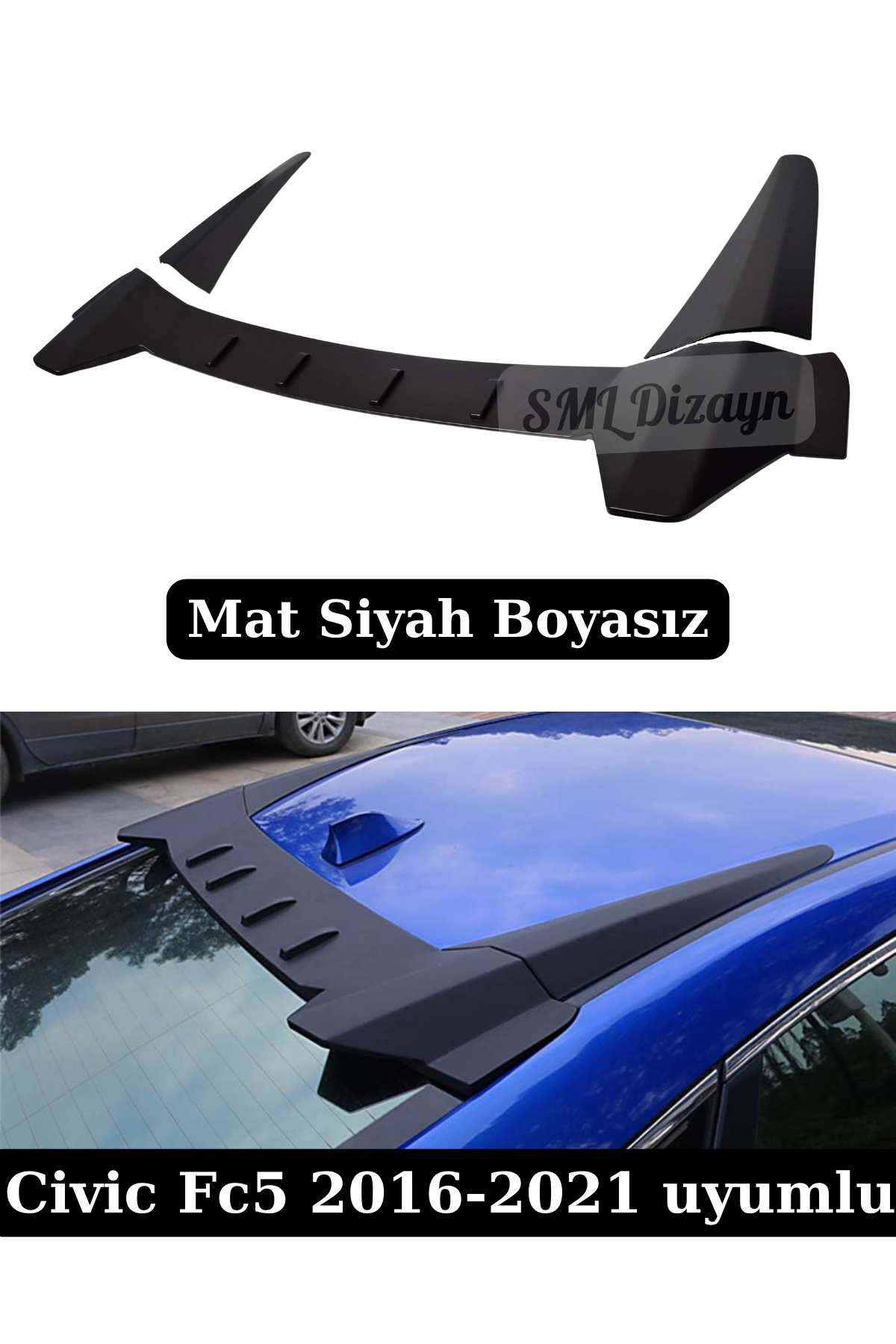 Civic Fc5 Typer Tavan Spoiler Spoyler 3 Parça Mat Siyah Plastik